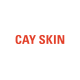 CAY SKIN